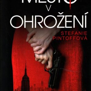 Město v ohrožení