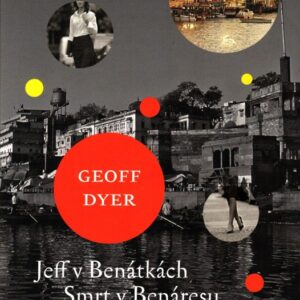 Jeff v Benátkách, smrt v Benáresu