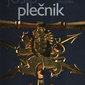 Josip Plečnik : život a dílo