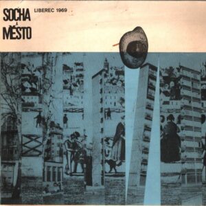 Socha a město : katalog výstavy Liberec, 2. červenec - 30. září 1969