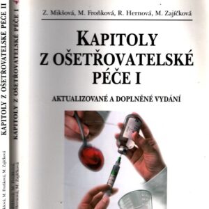 Kapitoly z ošetřovatelské péče. I-II