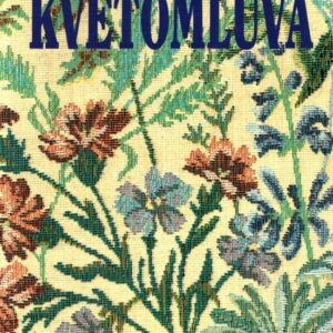 Květomluva, aneb, Řekni to květinou