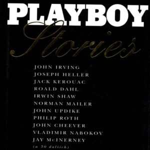 Playboy stories : nejlepší povídky za čtyřicet let trvání časopisu Playboy