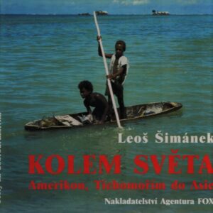 Kolem světa : Amerikou, Tichomořím do Asie