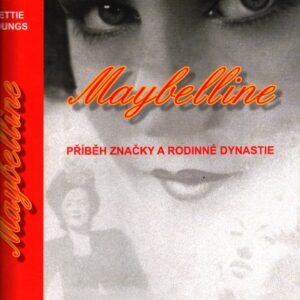 Maybelline Příběh značky a rodinné dynastie