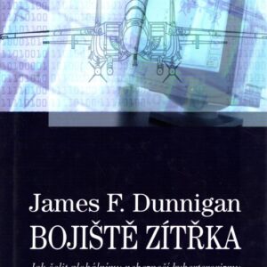 Bojiště zítřka : tváří v tvář globální hrozbě kybernetického terorismu