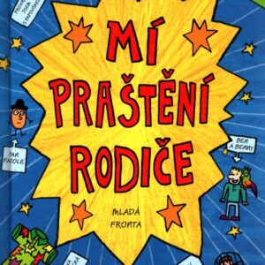Mí praštění rodiče