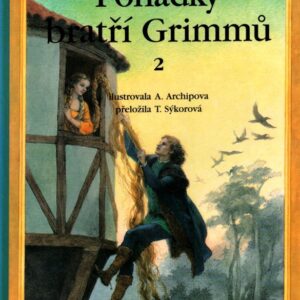 Pohádky bratří Grimmů ; Ilustr. ; Z franc. vyd. přel. 2