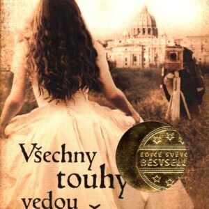 Všechny touhy vedou do Říma