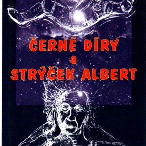 Černé díry a strýček Albert