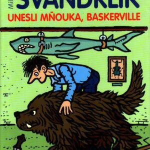 Unesli Mňouka, Baskerville!