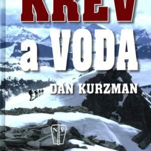 Krev a voda : sabotování Hitlerovy bomby