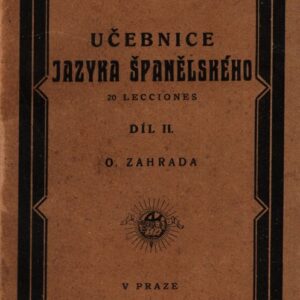 Učebnice jazyka španělského : Gramática y conversación 20 lecciones. Díl II