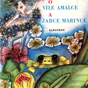 O víle Amálce a žabce Márince