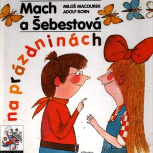 Mach a Šebestová na prázdninách