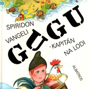 Gugu - kapitán na lodi : pro čtenáře od 6 let