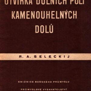 Otvírka důlních polí kamenouhelných dolů