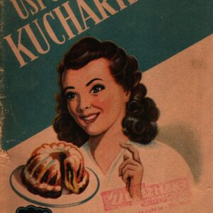 Úsporná kuchařka Kveta Vám radí : Další sbírka vyzkoušených kuchařských předpisů "Kveta" pro každou domácnost