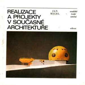 Realizace a projekty v současné architektuře