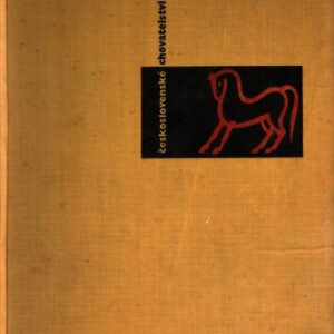 Naše koně : Československé chovatelství