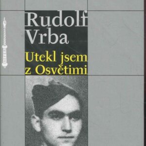 Utekl jsem z Osvětimi