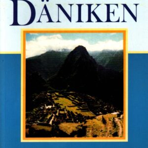 Prorok minulosti : riskantní myšlenky o všudypřítomnosti mimozemšťanů