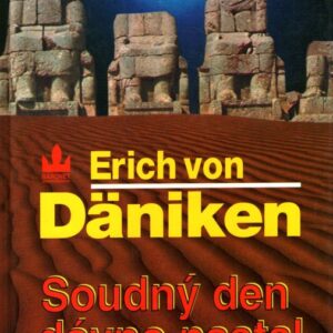 Soudný den dávno začal : očekávání Mesiáše a mimozemšťané