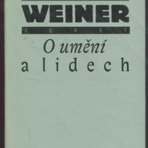 O umění a lidech : z novinářské činnosti