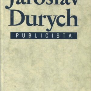 Jaroslav Durych, publicista