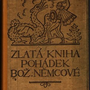 Zlatá kniha pohádek Boženy Němcové