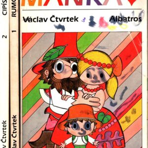 Rumcajs / Cipísek / Manka