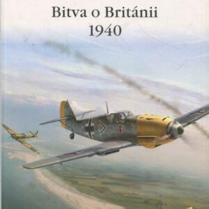 Velké bitvy historie 1. - Bitva o Británii 1940