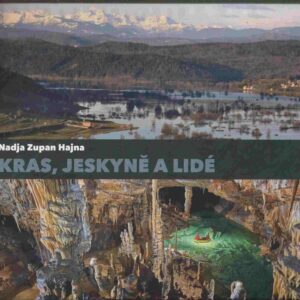 Kras, jeskyně a lidé