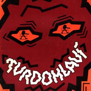 Tvrdohlaví : katalog výstavy skupiny Tvrdohlaví, Městské kulturní středisko Havířov, Výstavní síň V. Wünsche, červen-červenec 1989