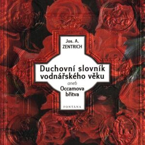 Duchovní slovník vodnářského věku, aneb, Occamova břitva ke kánonu hledajícího