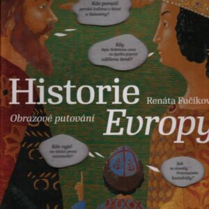 Historie Evropy : obrazové putování