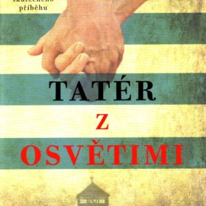 Tatér z Osvětimi román podle skutečného příběhu