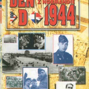 Den D, 1944 : Hlasy z Normandie