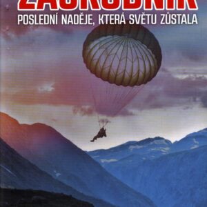 Záškodník Poslední naděje, která světu zůstala