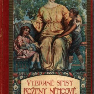 Vybrané spisy Boženy Němcové. Díl III, Drobné povídky