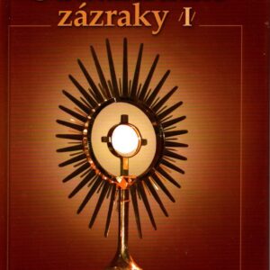 Eucharistické zázraky (I)