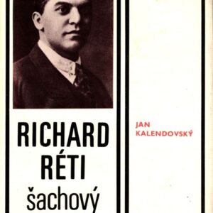 Richard Réti - šachový myslitel