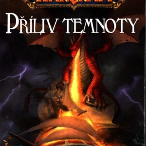 World of WarCraft, Příliv temnoty