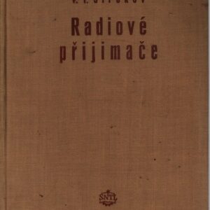 Radiové přijímače : Určeno technikům slaboproudého prům