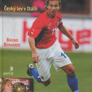 Pavel Nedvěd : český lev v Itálii