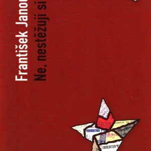 Ne, nestěžuji si : malá normalizační mozaika