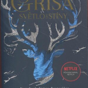 Griša 1. - Světlo a stíny