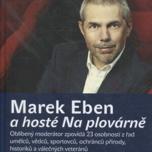 Marek Eben a hosté Na plovárně
