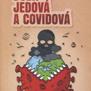 Doba jedová a covidová