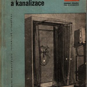 Domovní vodovody a kanalizace : příručka pro instalatéry : určeno mistrům a technikům na stavbách a žákům učňovských škol